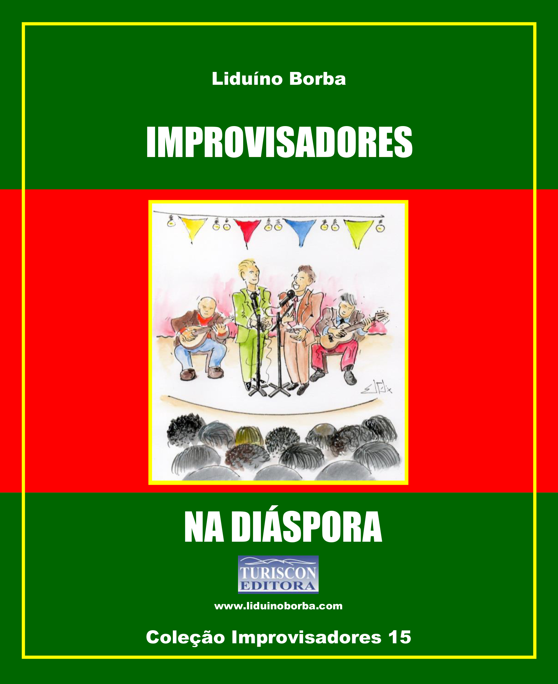 050 1040 Improvisadores na Diáspora, 2016