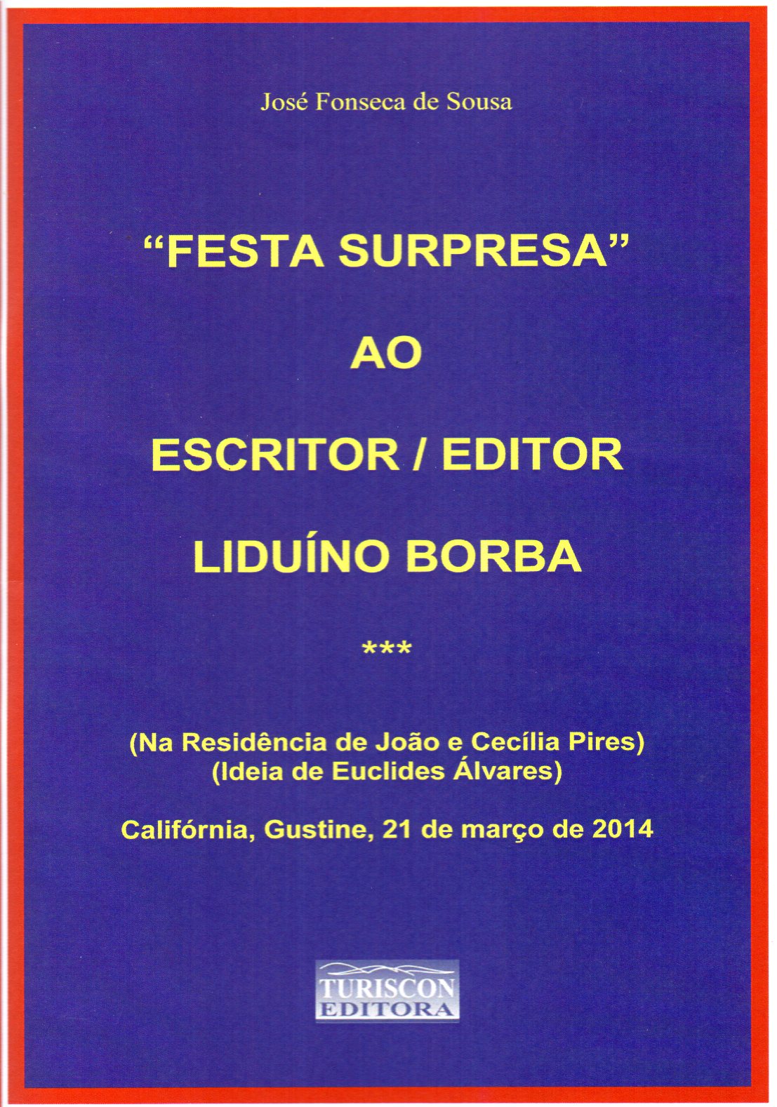 025 3008 Festa Surpresa a Liduíno Borba, 2014